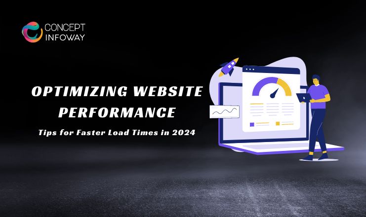 Optimizing Website Performance - Concept Infoway