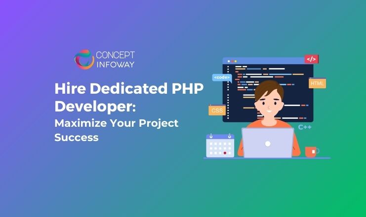 Hire Dedicated PHP Developer Maximize Your Project Success