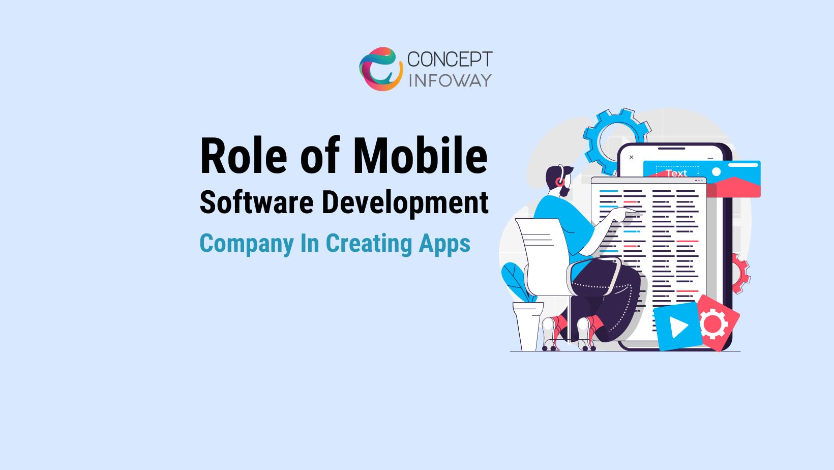 Role of Mobile Software Development Company in Creating Apps